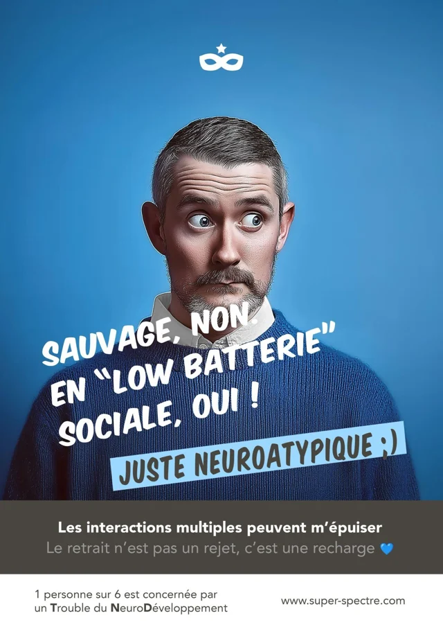 Sauvage, non. En low batterie sociale, oui !